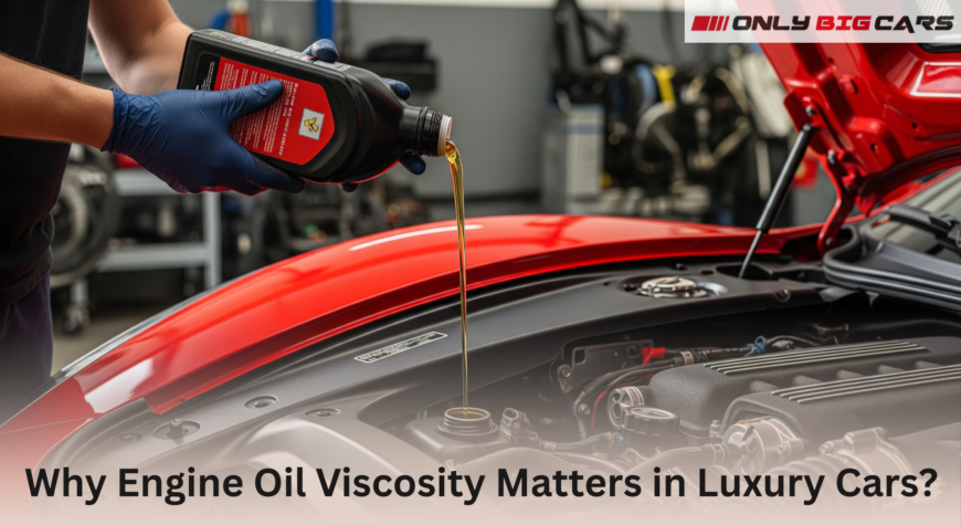 Engine Oil Viscosity: